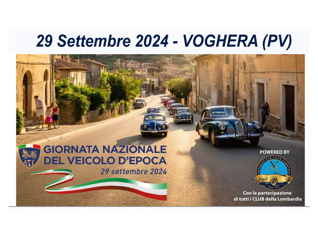 GIORNATA NAZIONALE VEICOLO D'EPOCA OLTREPO' PAVESE - 29 Settembre 2024 - VOGHERA (PV)